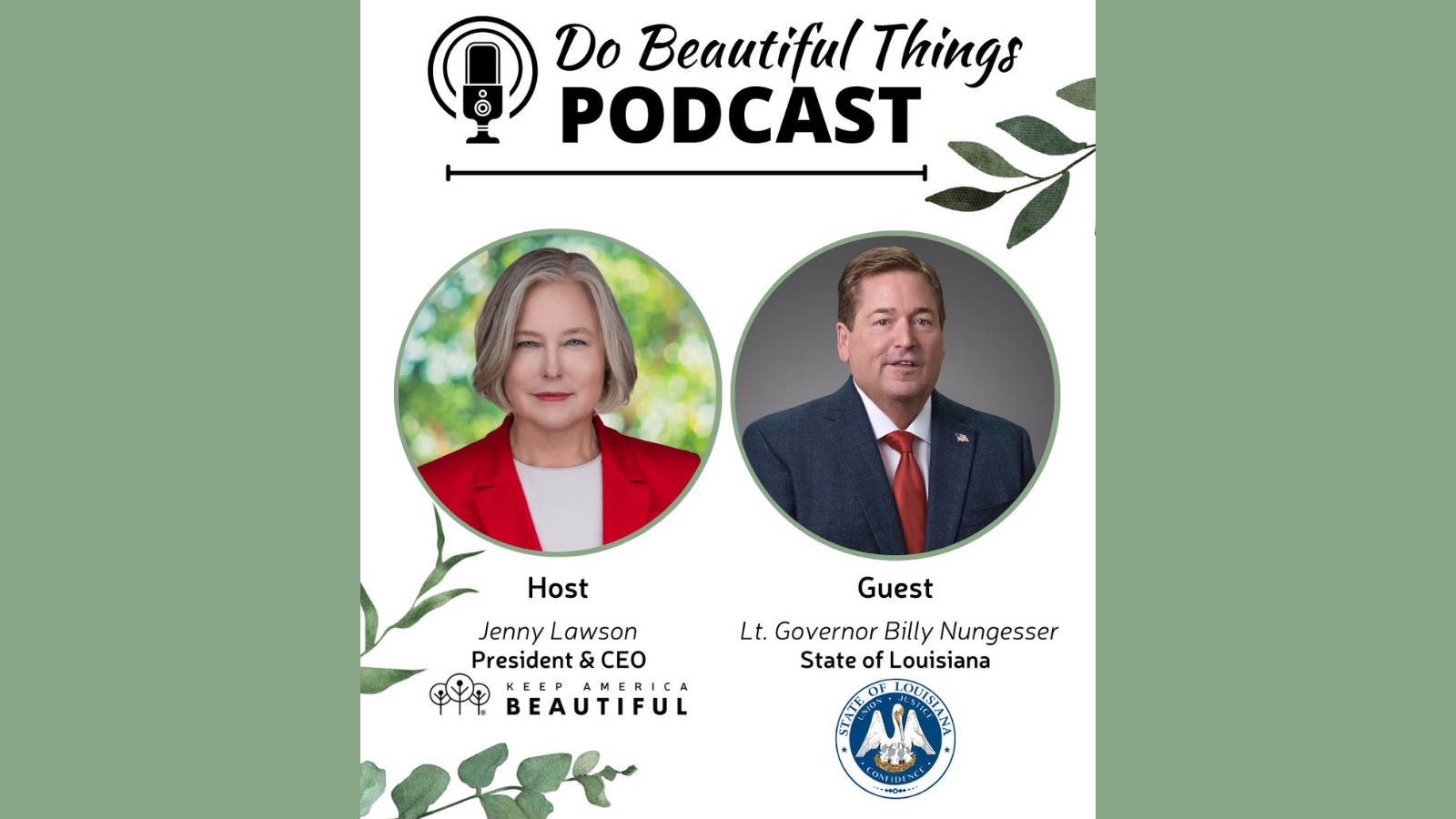 Keep Louisiana Beautiful: Lt. Governor Nungesser on Community, Innovation, and the Fight Against Litter